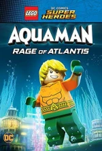 Постер к мультфильму «LEGO Супергерои DC: Аквамен - Ярость Атлантиды»